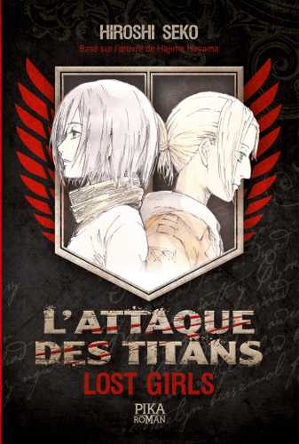 Couverture du roman L'Attaque des Titans - Lost Girls