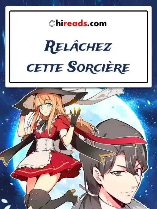 Couverture du roman Relâchez cette Sorcière