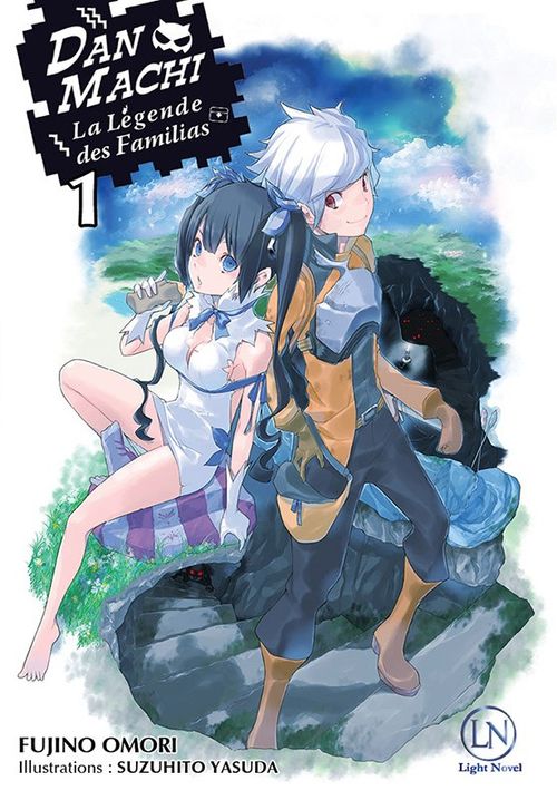Couverture du roman DanMachi – La Légende des Familias