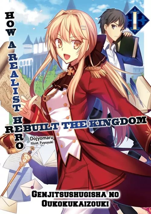 Couverture du roman Genjitsushugisha no Oukokukaizouki
