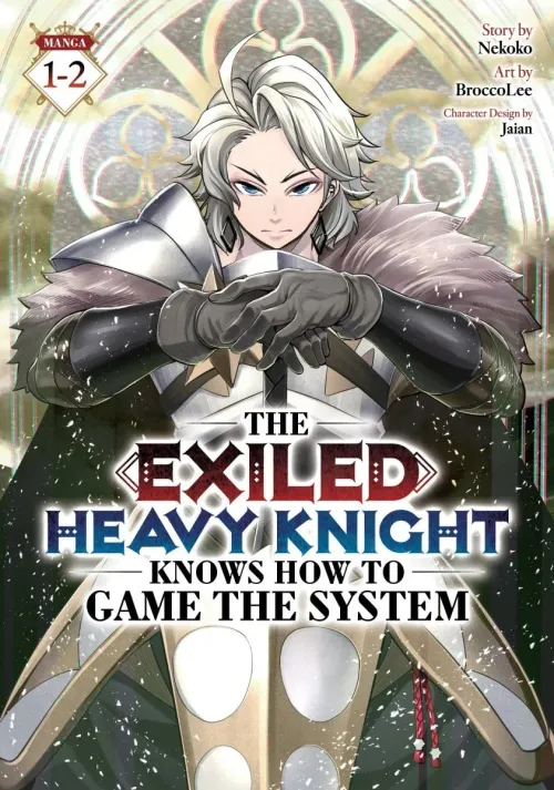 Couverture du roman The Exiled Heavy Knight Knows How to Game the System